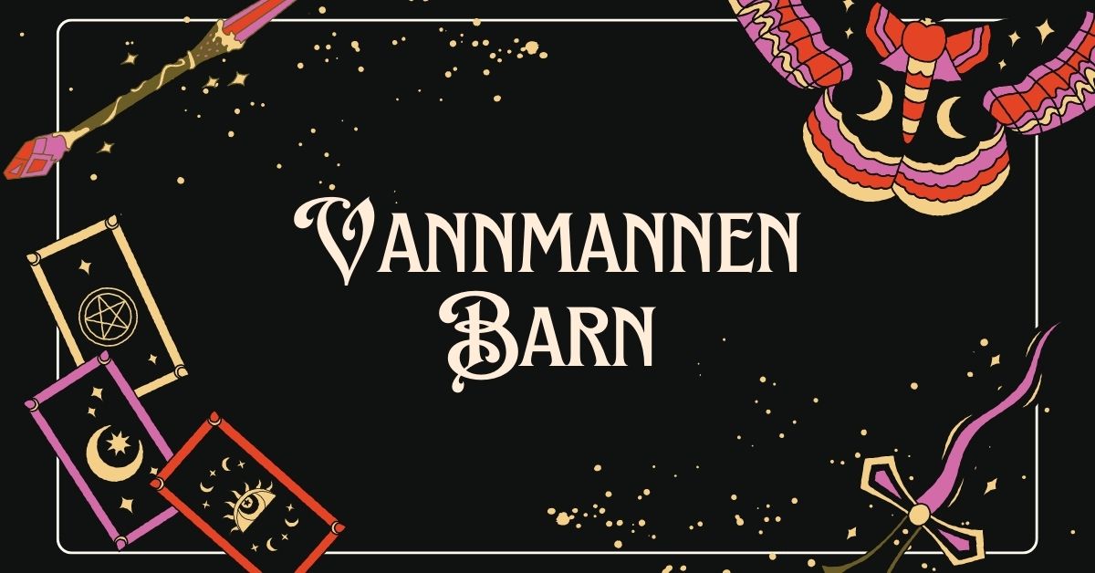 Vannmannen som barn