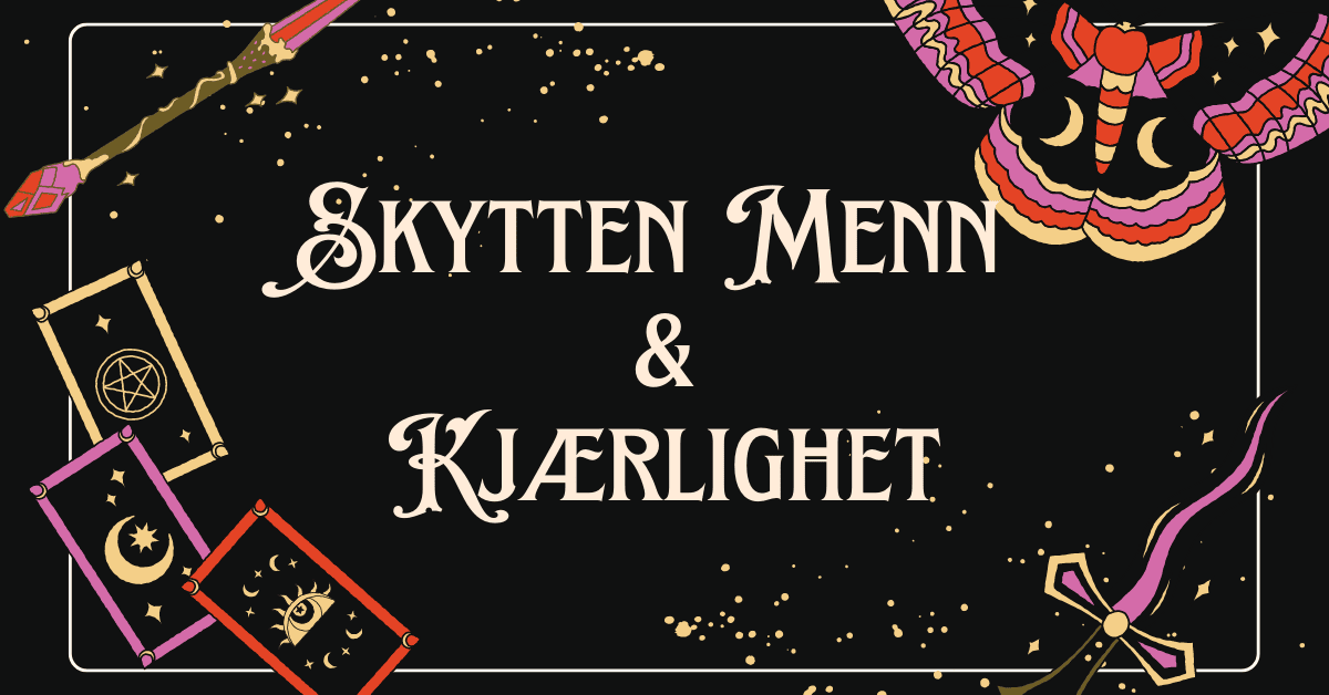 Skytten menn og kjærlighet